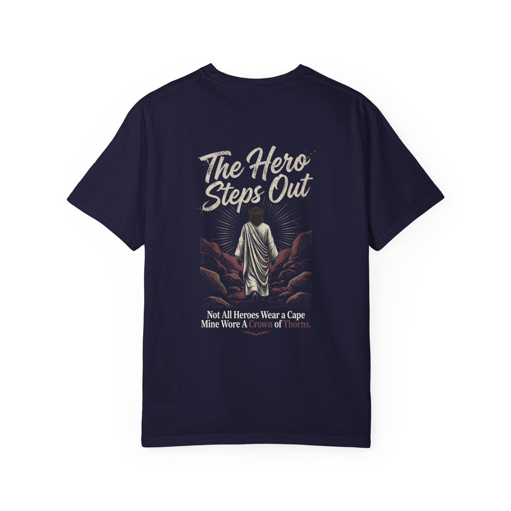 Christian 'Some Superheroes Wear a Cape, Mine Wore a Crown of Thorns' T-Shirt — HERO (Heavenly Elevated Righteous Overcomer)